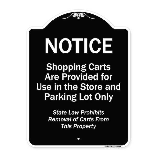 Designer Series-Notice-Shopping Carts Are Provided For Use In The Store And, BW-1824-9943
